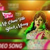 About Mo Chuni Tale Black Money Song